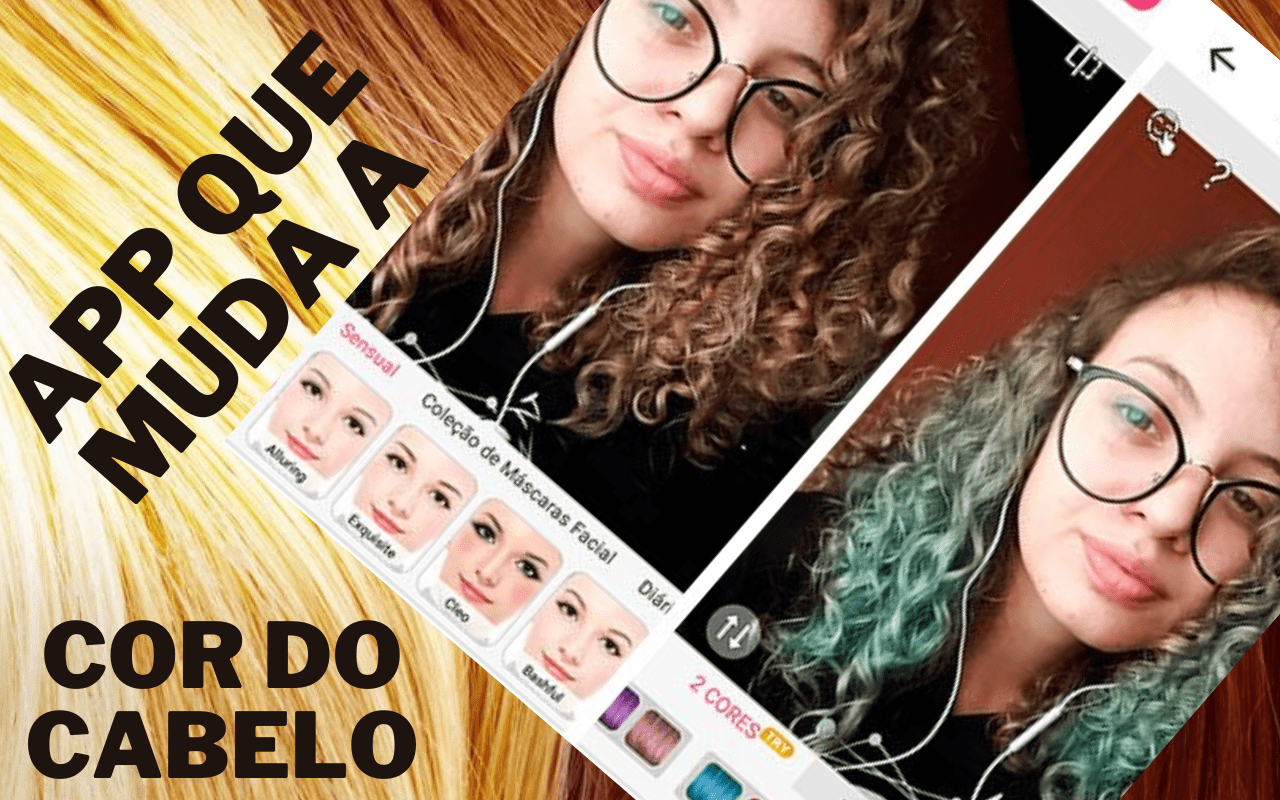 Aplicativos para mudar cor do cabelo: Lista com os 5 Melhores